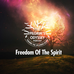 Freedom Of The Spirit: In Troubling Times