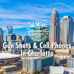 Gun Shots & Cell Phones In Charlotte
