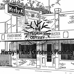 Herby-K And Christmas Planning