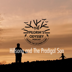 Hillsong and The Prodigal Son