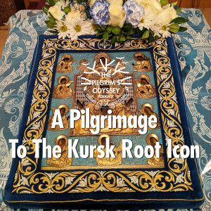A Pilgrimage To The Kursk Root Icon