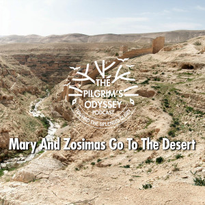 Mary And Zosimas Go To The Desert