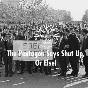 The Pentagon Says Shut Up, Or Else!