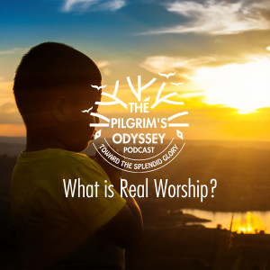 What is Real Worship?