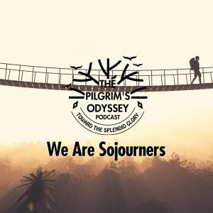 We Are Sojourners