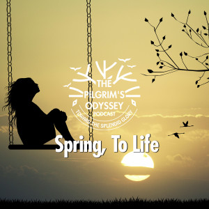 Spring, To Life