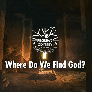 Where Do We Find God?