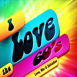 I Love the 60's - Psalm 60