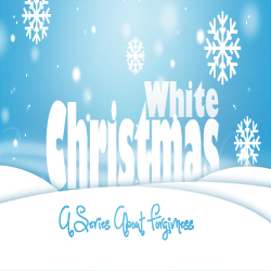 White Christmas: Through Jesus' Eyes