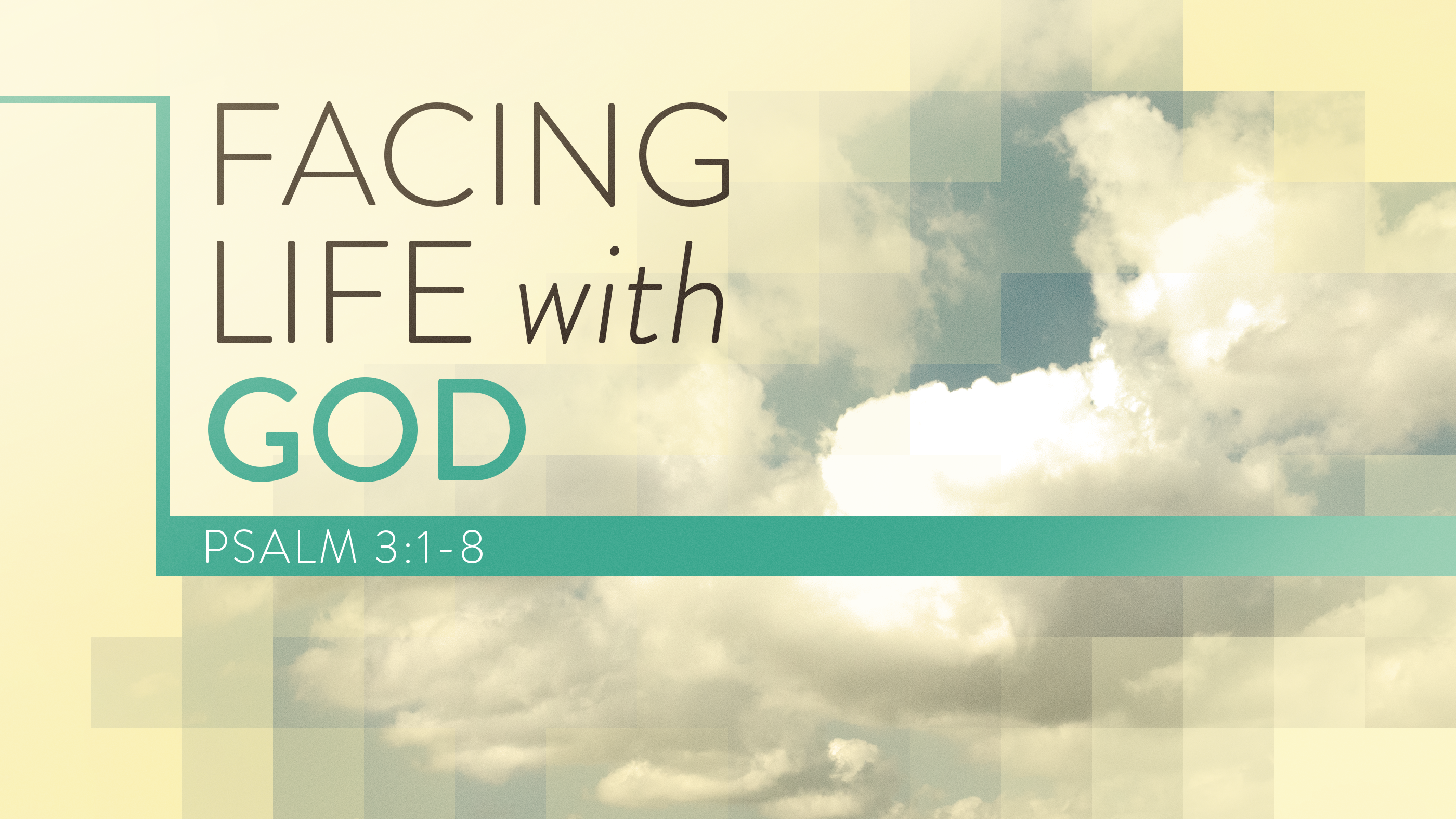Facing Life with God