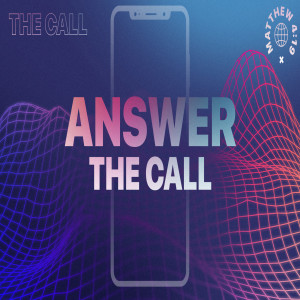 Missions 2021 :: The Call - Answer the Call