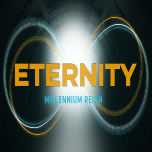 Eternity :: Millennium Reign