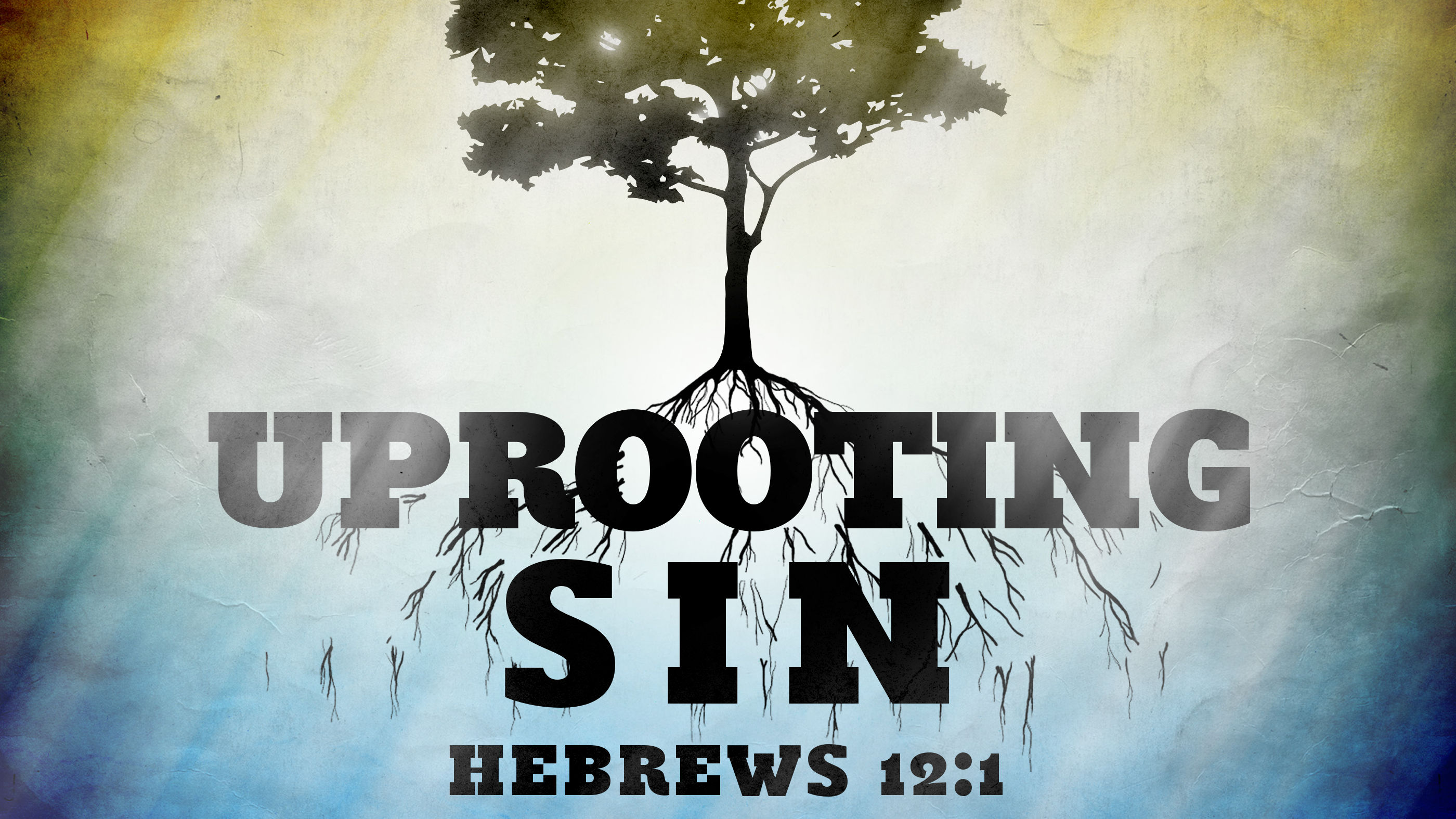 Uprooting SIN