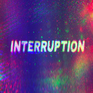 Interruption