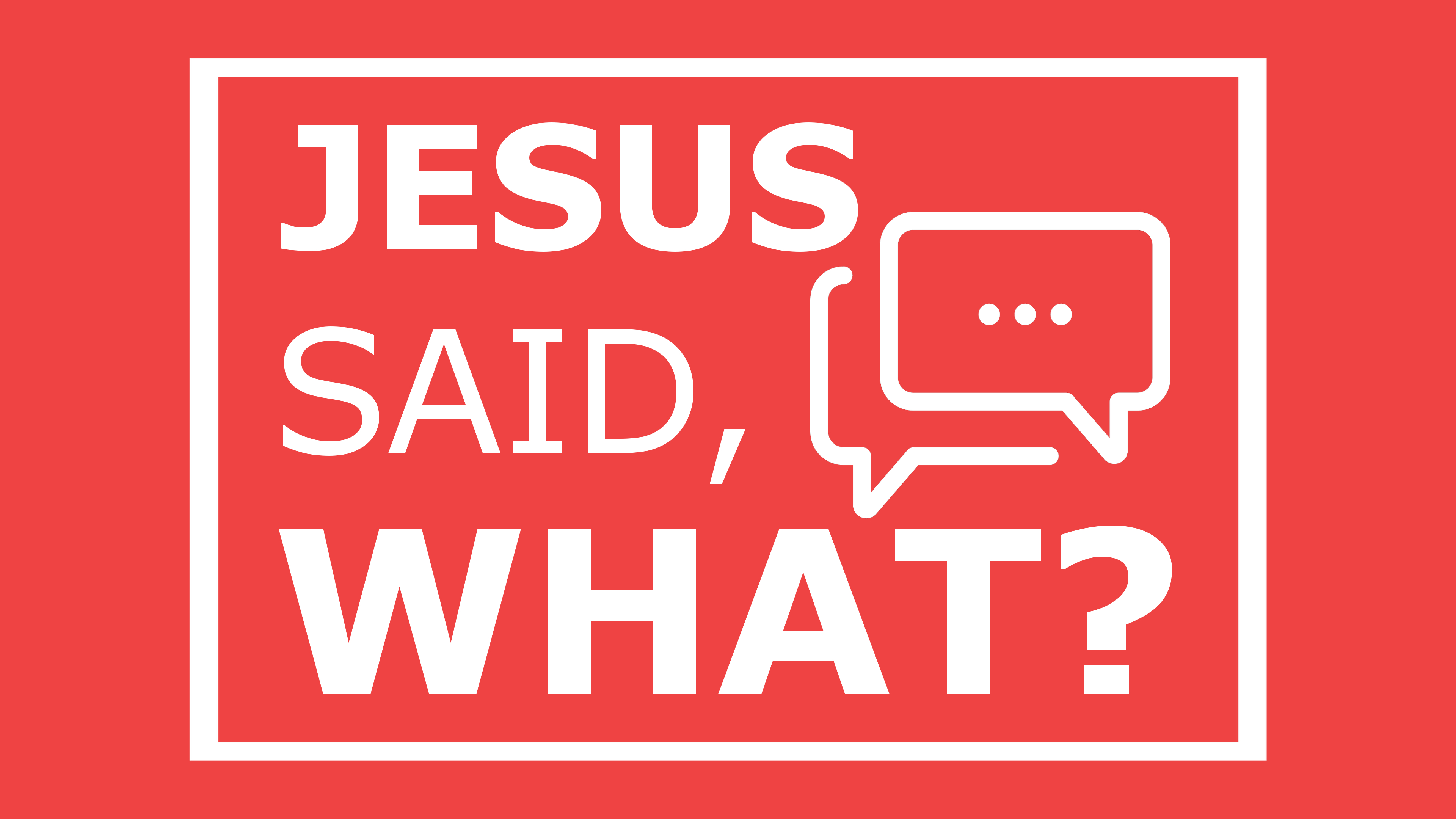 JESUS said, WHAT? | Prayer