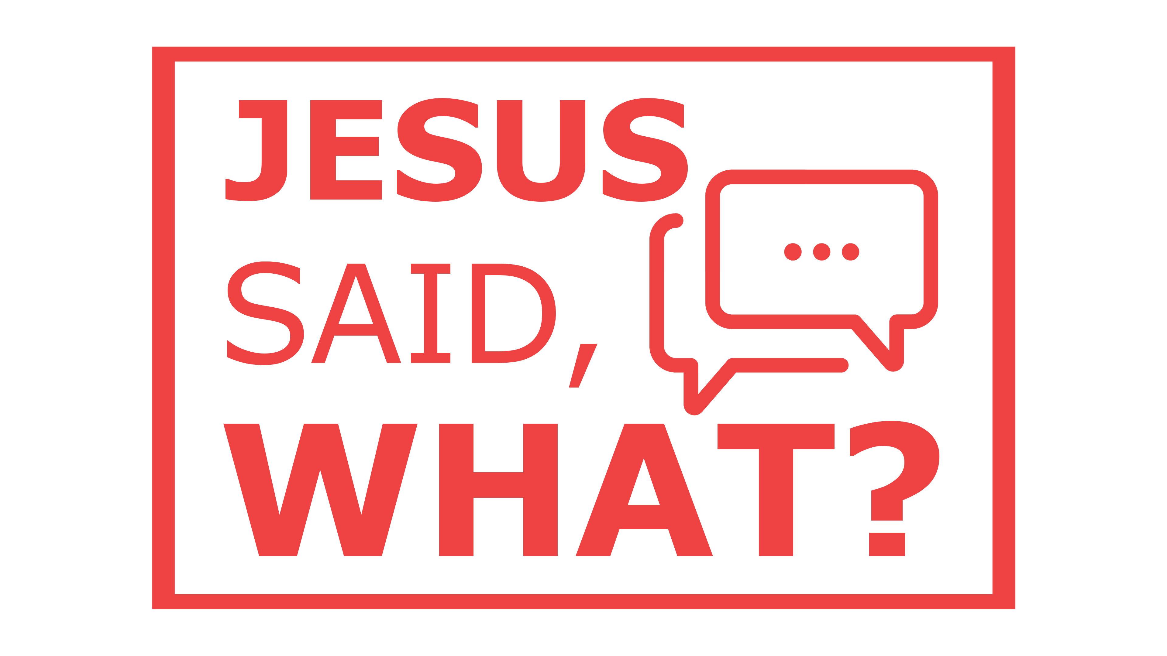 JESUS said, WHAT? | About Worrying