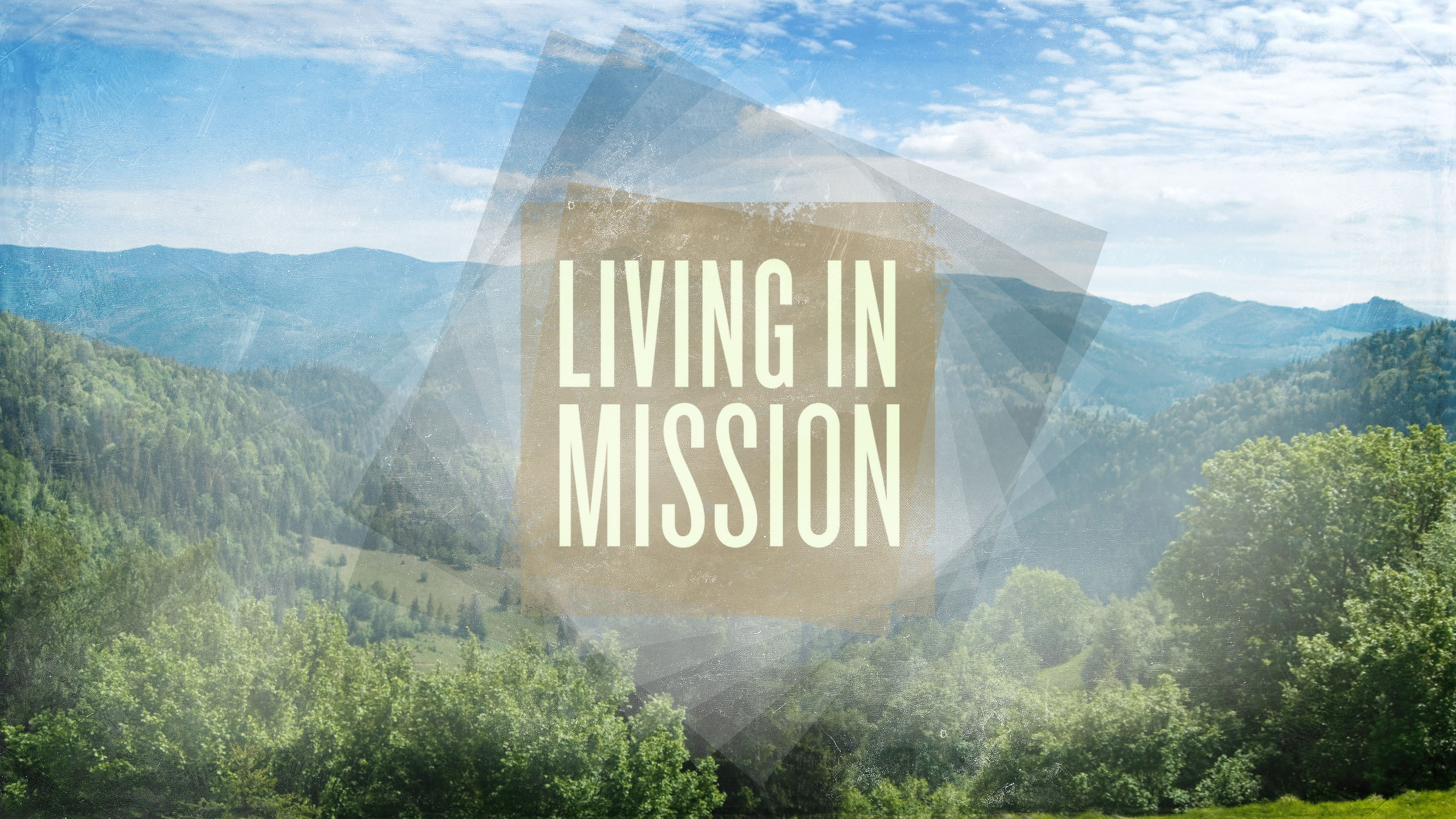 Living in Mission