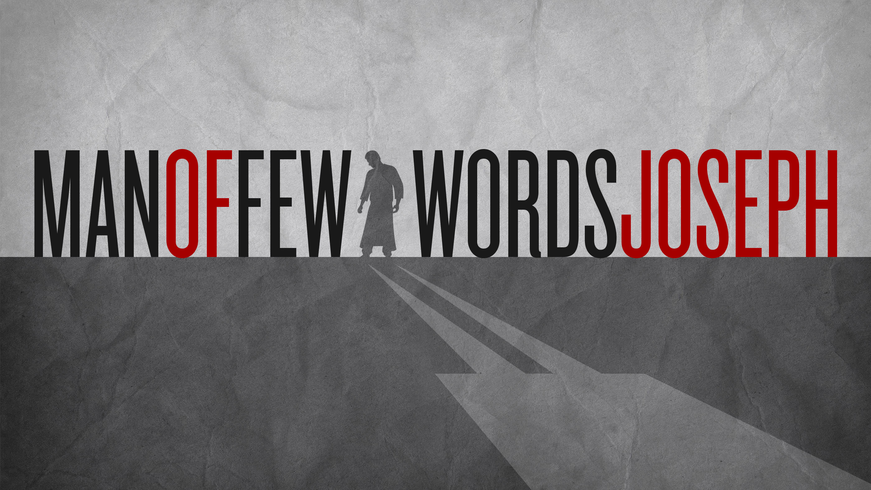 Man of Few Words: Joseph