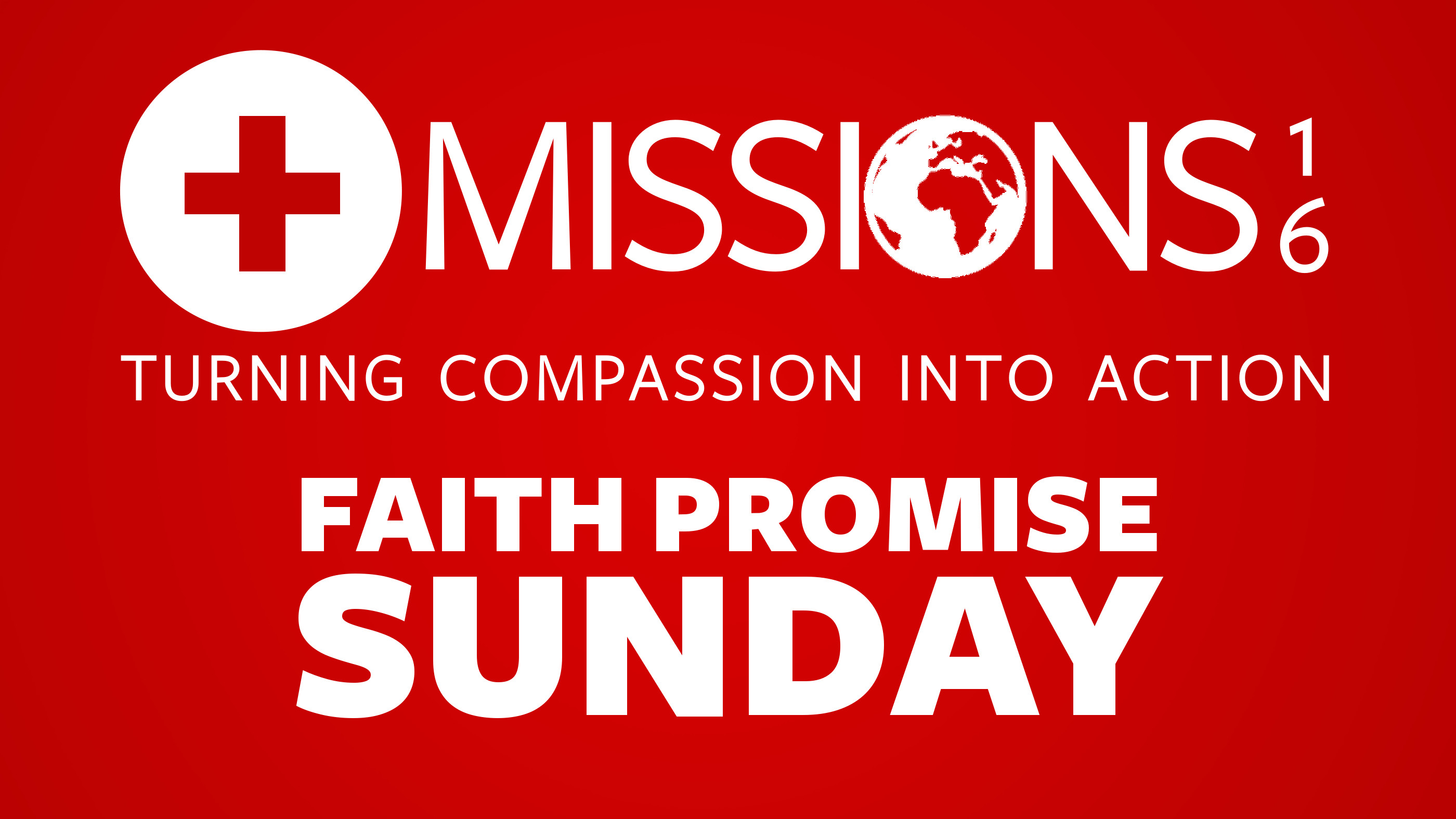 Missions 2016 | Turning Compassion into Action