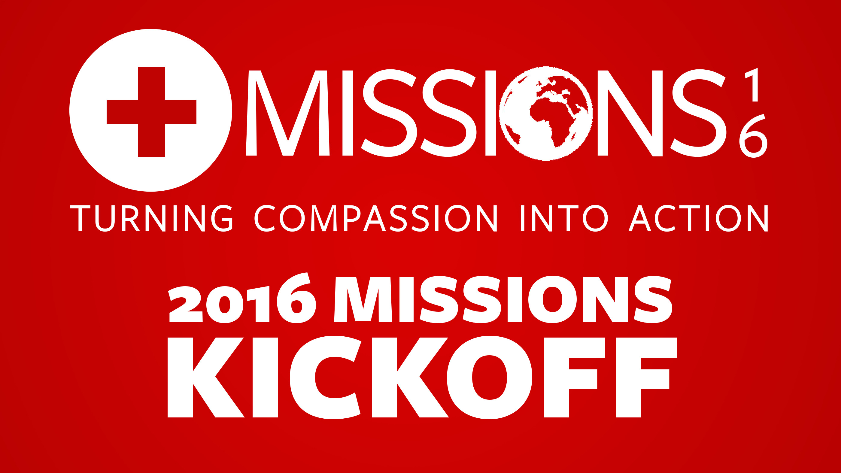 Missions 2016 | Kickoff