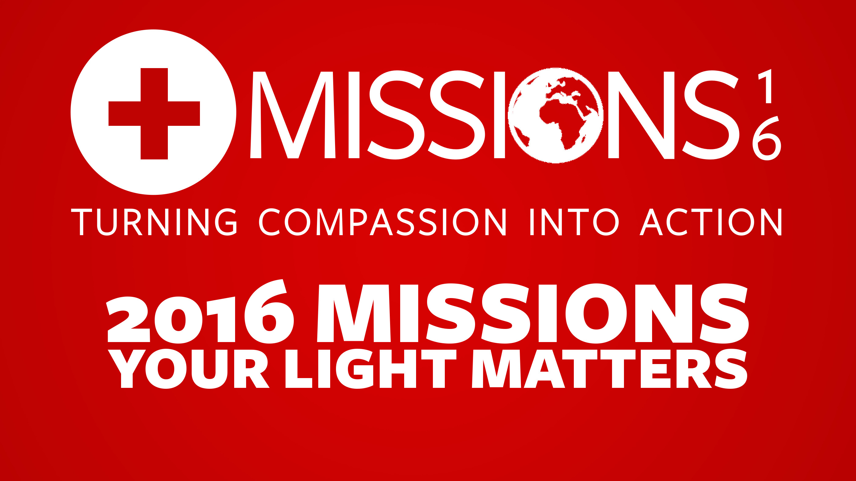 Missions 2016 | Your Light Matters