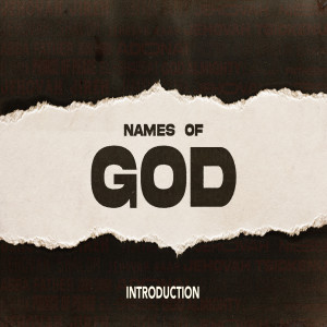 Names of God: Introduction
