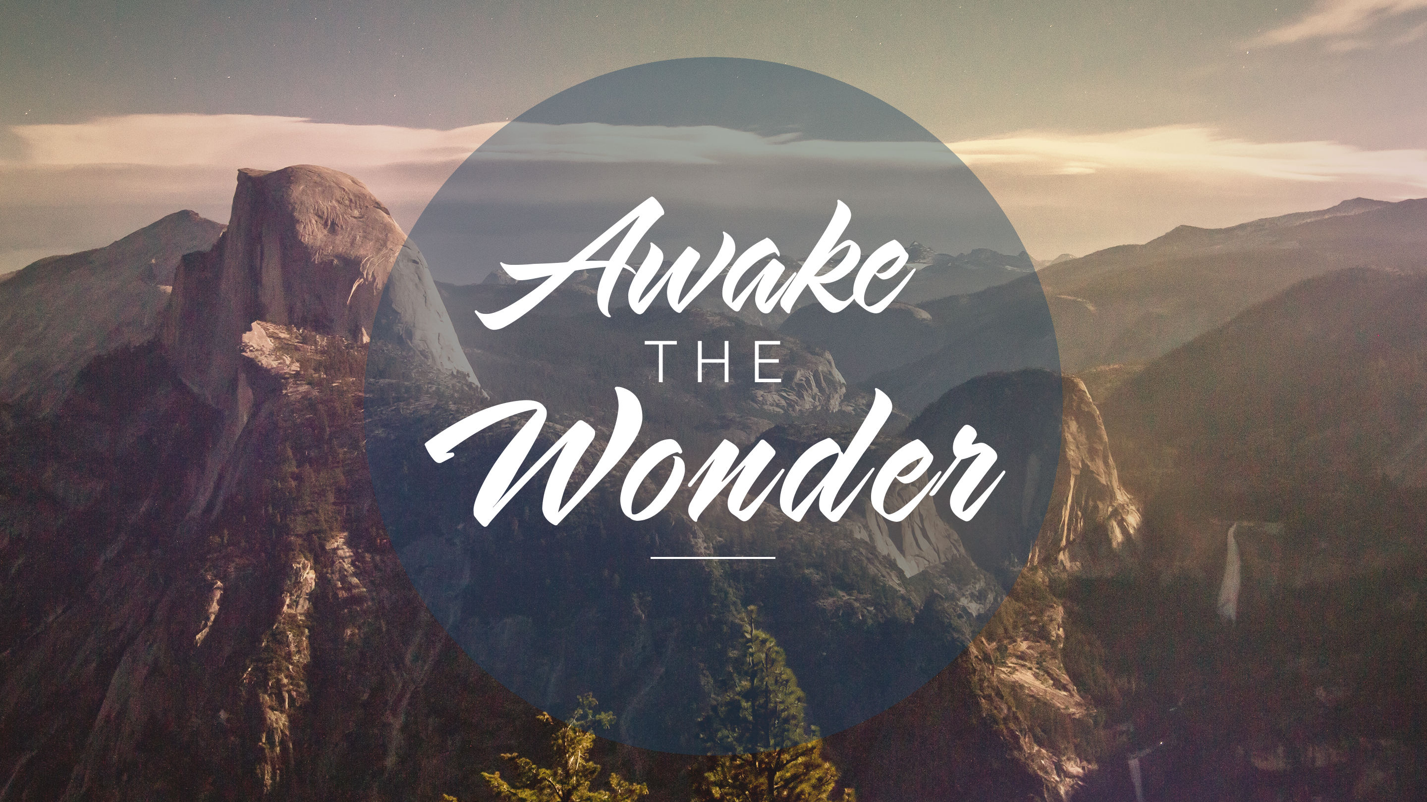 Awake the Wonder