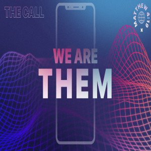 Missions 2021 :: The Call - We Are Them