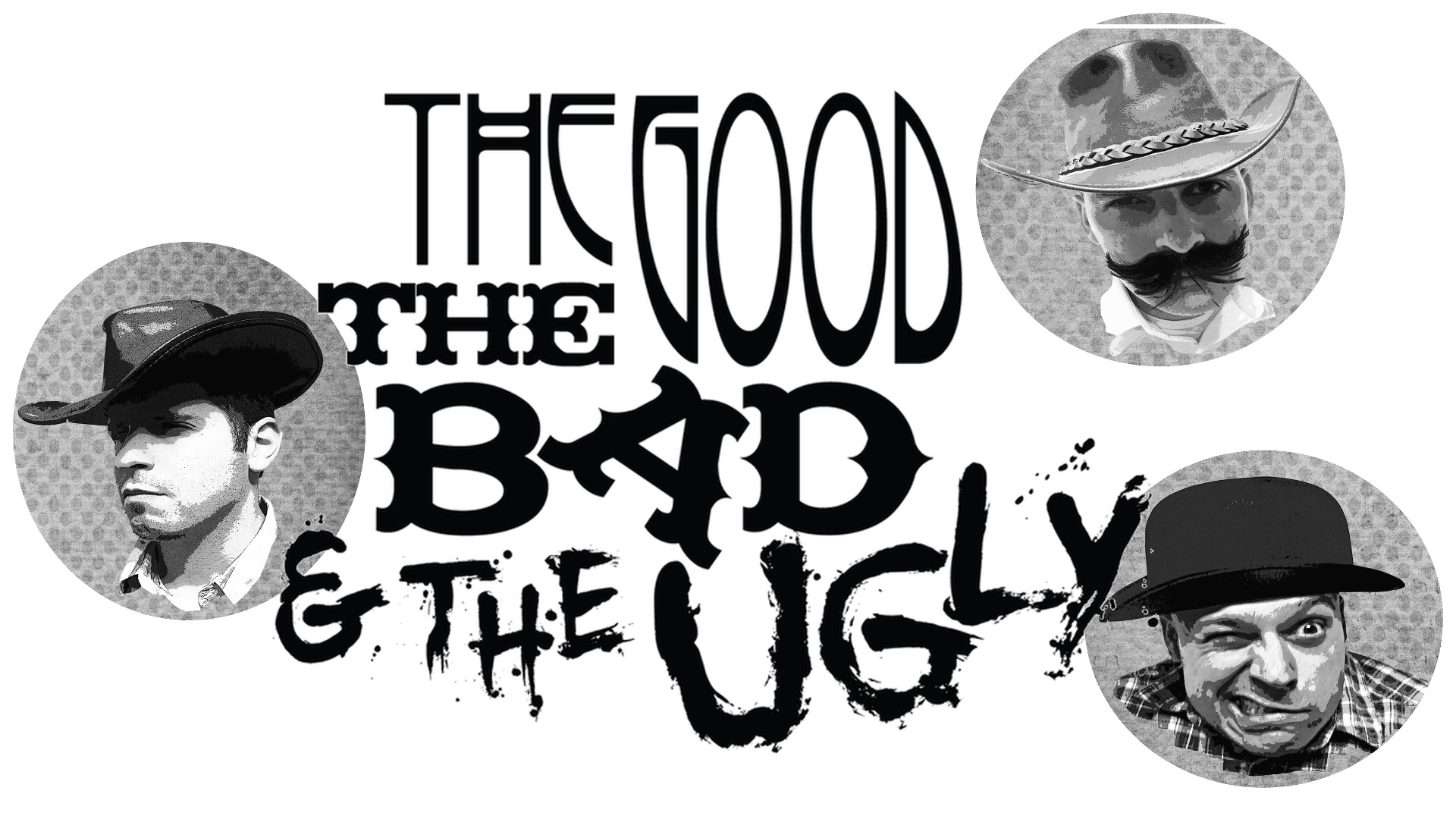 The Good, the Bad, and the Ugly