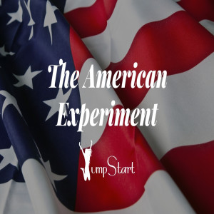 JumpStart - The American Experiment