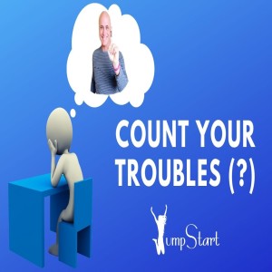 Jumpstart - Count Your Troubles (?)