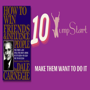 JumpStart - HTWFAIP 10 - Make Them Want To Do It