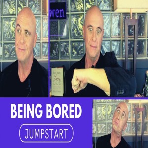 JumpStart - Being Bored