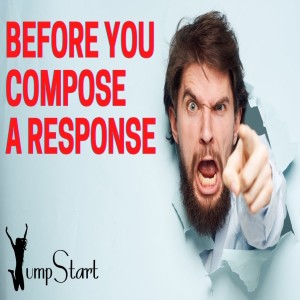 JumpStart - Before You Compose a Response