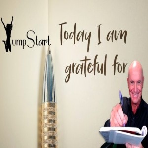 JumpStart - Today I am Grateful For...