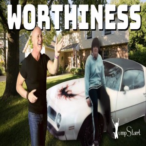 JumpStart - Worthiness