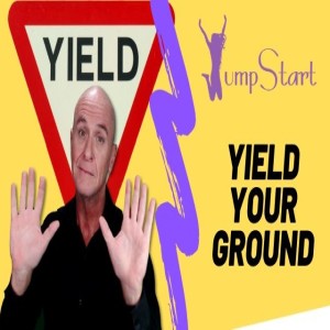JumpStart - Yield Your Ground