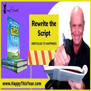 Become a Happiness Hero 3: “Rewrite the Script”