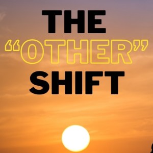 Jumpstart - The “Other” Shift