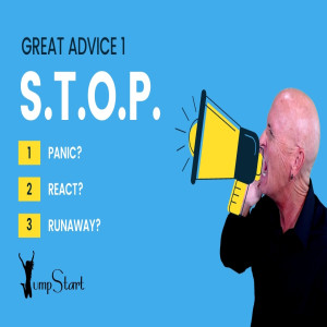 JumpStart - GREAT ADVICE 1: S.T.O.P.