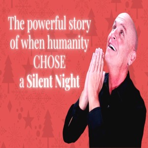 The powerful story of when humanity CHOSE a Silent Night