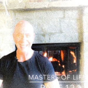 Masters of Life - Part 12
