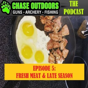 Episode 5: Fresh Meat & Late Season