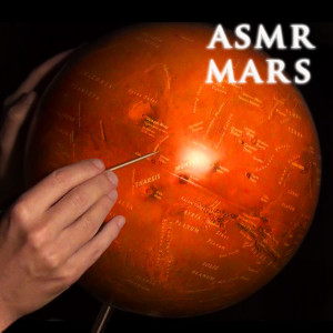 Exploring Mars (Astronomy ASMR)
