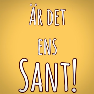 Introduktion - Är det ens sant!