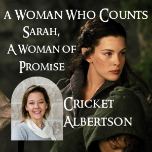 Sarah, A Woman of Promise -Cricket Albertson
