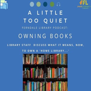 Personal/Home Libraries (Library Staff on Owning Books)