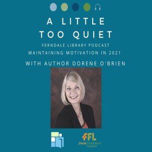 Dorene O'Brien on Maintaining Motivation