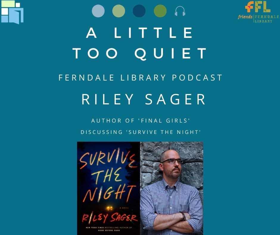 Riley Sager - 'Survive The Night'