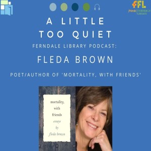 Fleda Brown - ‘Mortality, With Friends‘